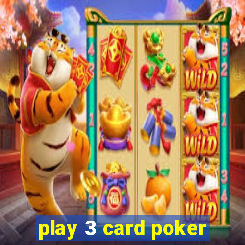 play 3 card poker