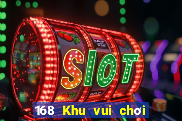 168 Khu vui chơi giải trí