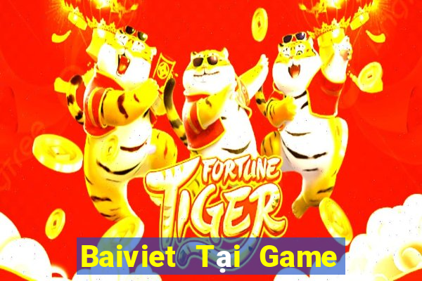 Baiviet Tại Game Bài B52 Đổi Thưởng