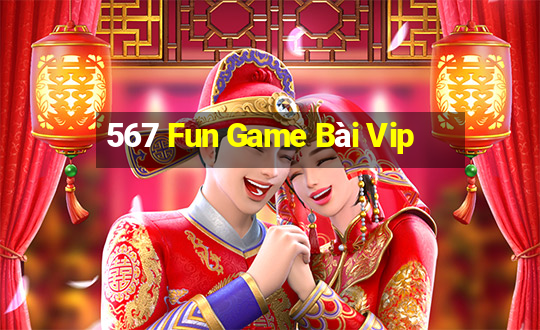 567 Fun Game Bài Vip