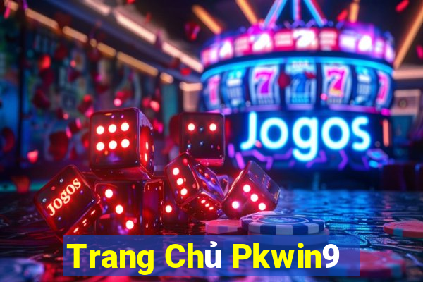 Trang Chủ Pkwin9