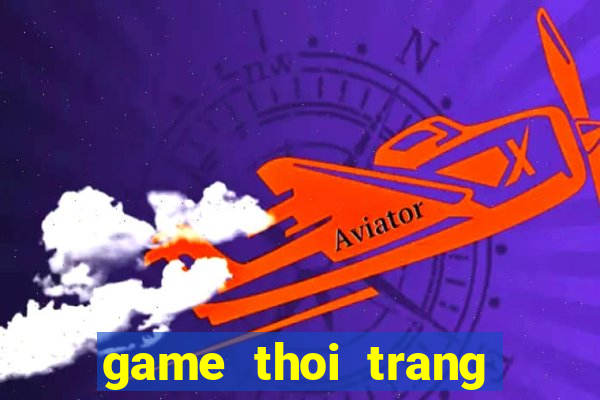 game thoi trang truc tuyen