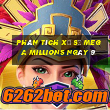 Phân tích Xổ Số mega millions ngày 9