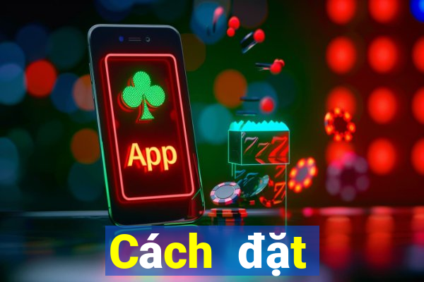 Cách đặt cược XSAG ngày 19