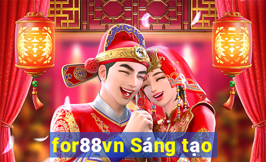 for88vn Sáng tạo