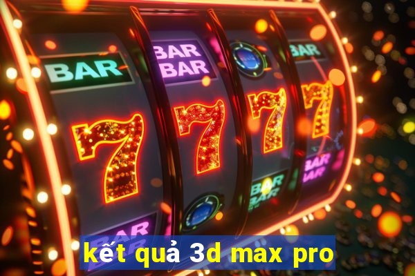 kết quả 3d max pro