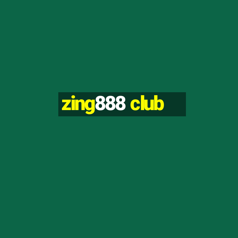 zing888 club