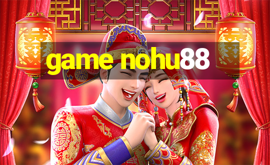 game nohu88