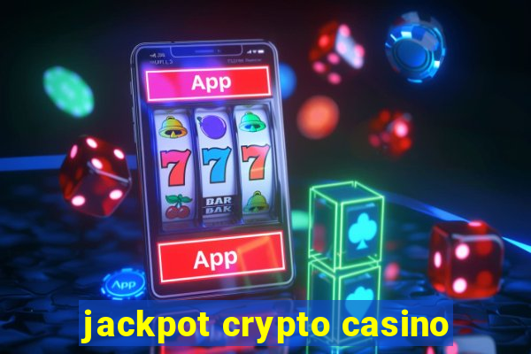 jackpot crypto casino