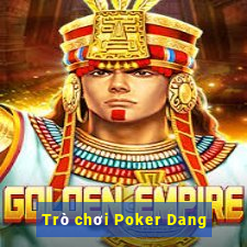 Trò chơi Poker Dang