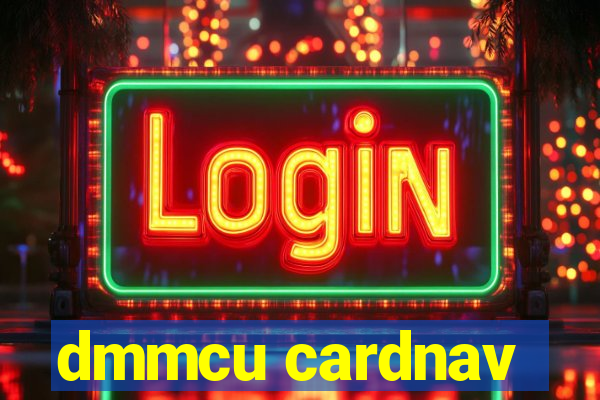 dmmcu cardnav