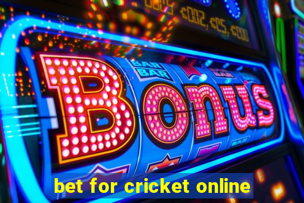 bet for cricket online