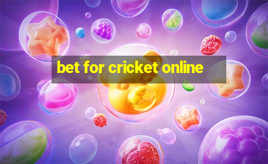 bet for cricket online