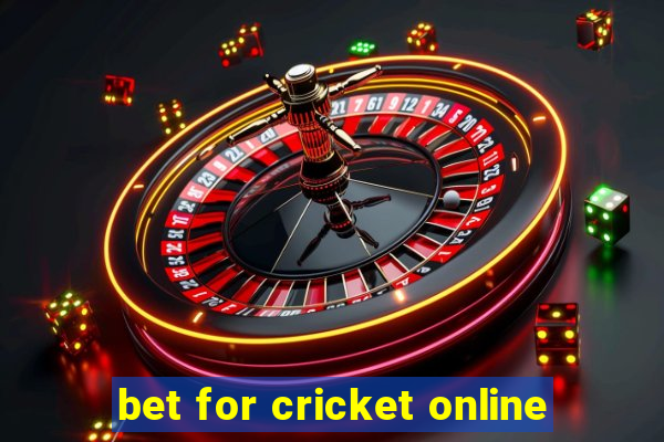 bet for cricket online