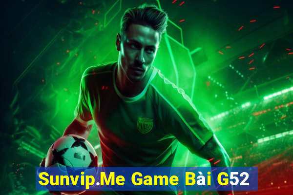 Sunvip.Me Game Bài G52