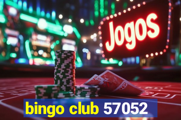 bingo club 57052