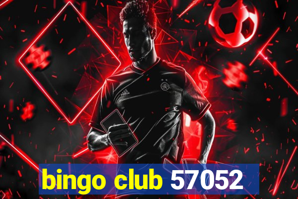 bingo club 57052