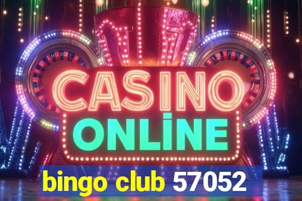 bingo club 57052