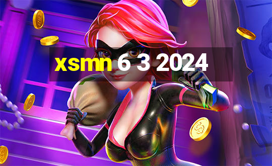 xsmn 6 3 2024