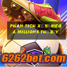 Phân tích xổ số mega millions thứ bảy