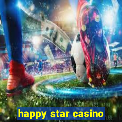 happy star casino