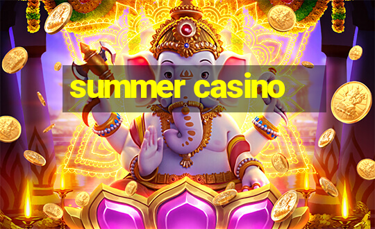 summer casino