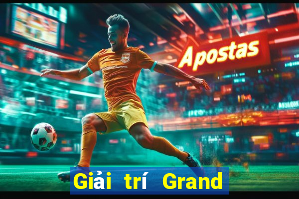 Giải trí Grand Prix Đăng nhập