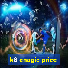 k8 enagic price