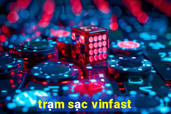 trạm sạc vinfast