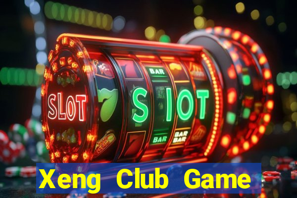 Xeng Club Game Bài Slot Đổi Thưởng