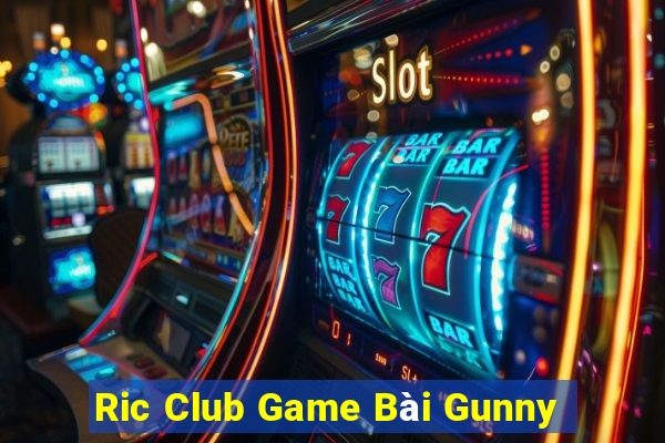 Ric Club Game Bài Gunny