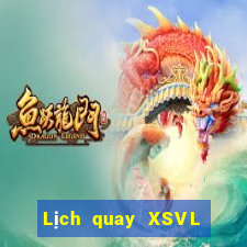 Lịch quay XSVL ngày 9