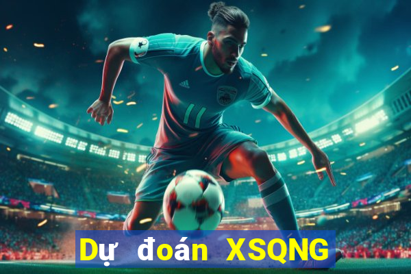 Dự đoán XSQNG ngày 30