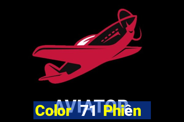 Color 71 Phiên bản mới nhất