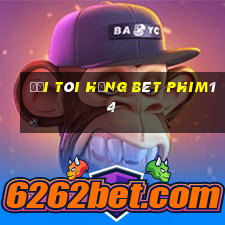 đời tôi hạng bét phim14