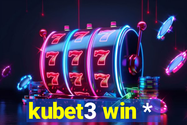 kubet3 win *