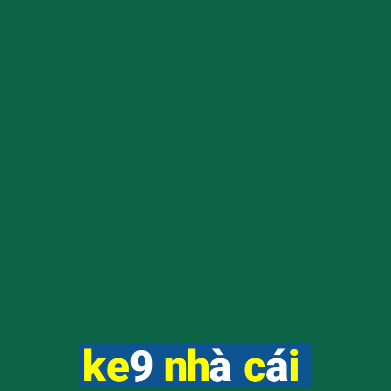 ke9 nhà cái