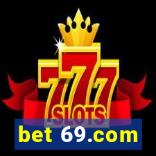 bet 69.com