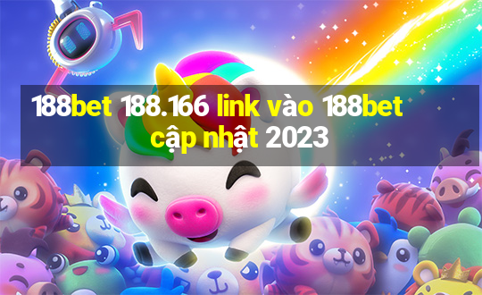 188bet 188.166 link vào 188bet cập nhật 2023