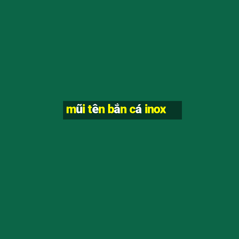 mũi tên bắn cá inox