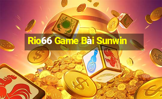 Rio66 Game Bài Sunwin