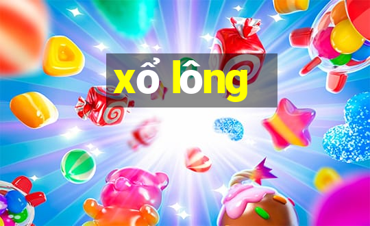 xổ lông