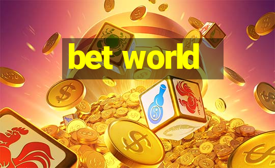 bet world