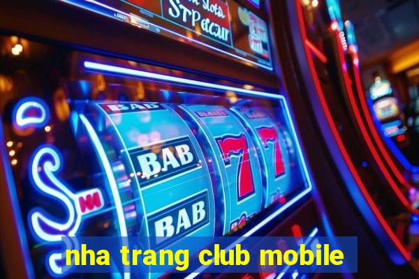 nha trang club mobile