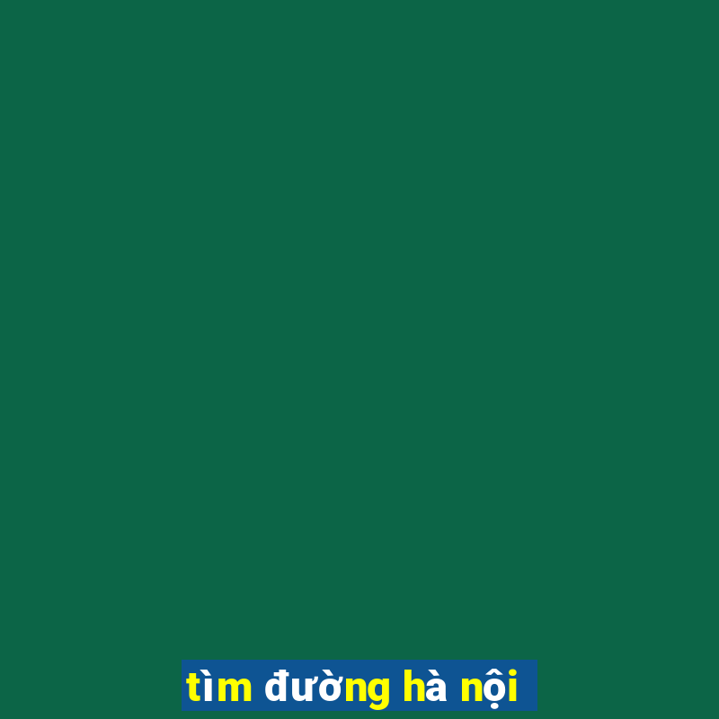 tìm đường hà nội