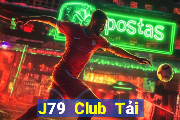 J79 Club Tải Game Bài Đổi Thưởng