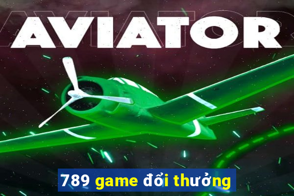 789 game đổi thưởng