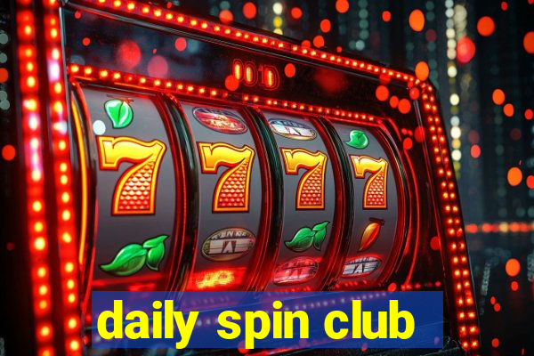 daily spin club