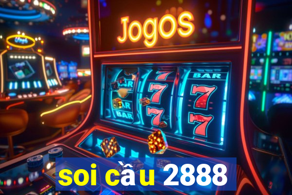 soi cầu 2888