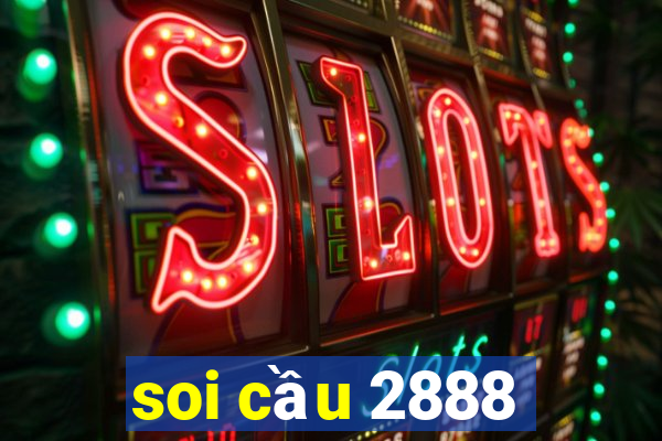 soi cầu 2888